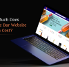 How Much Does A Wine Bar Website Design Cost