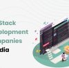 Top 5 Full Stack Development Companies in India