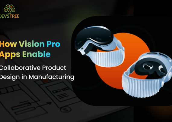 How Vision Pro Apps Enable Collaborative Product Design in Manufacturing_