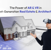 Next-Gen Real Estate & Architecture The Power of AR & VR